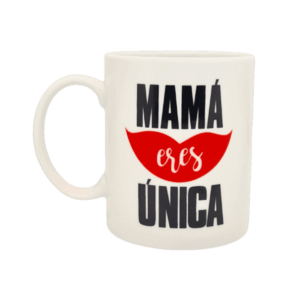 Taza de Cerámica Mamá Eres Única 300ml