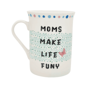 Taza de Cerámica Moms Make Life Funy 250ml